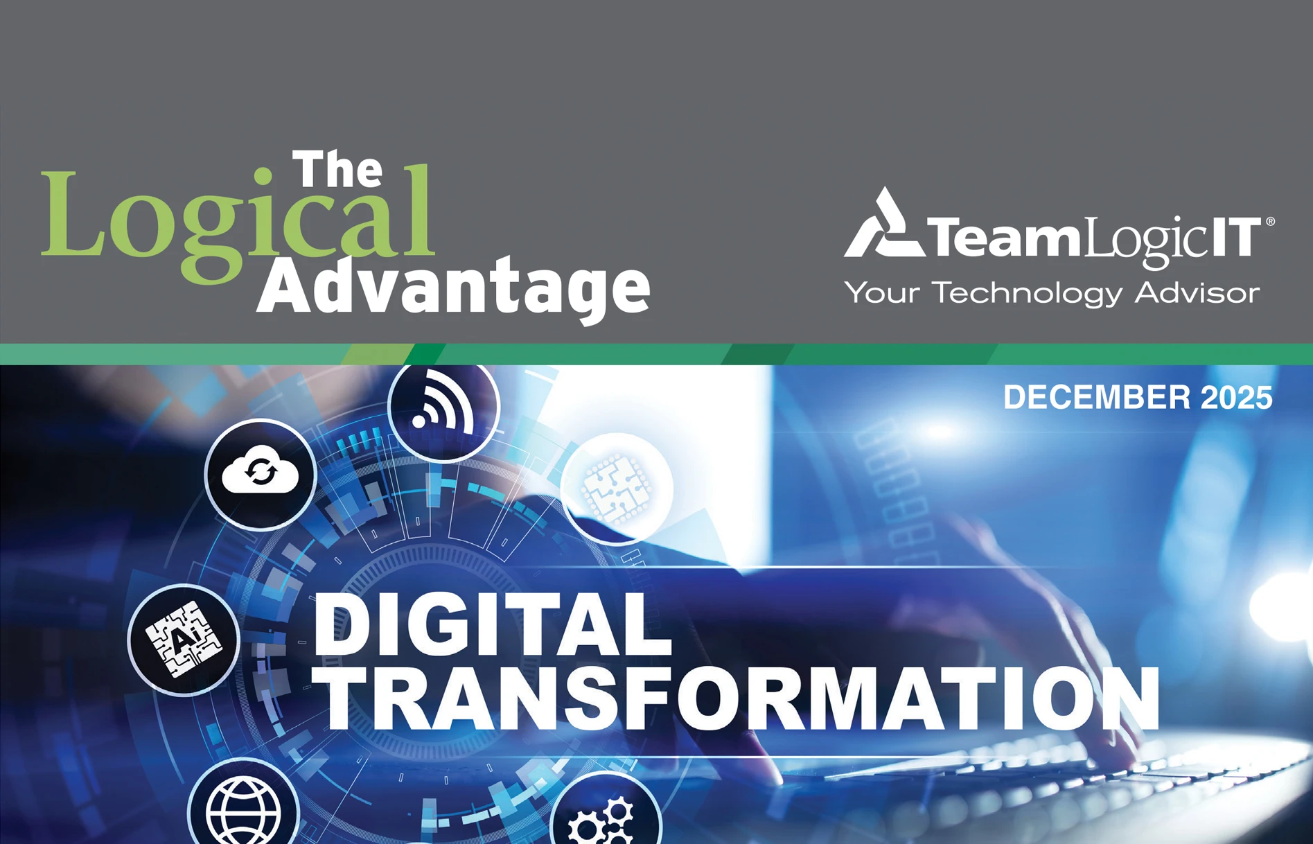 The Logical Advantage December 2025 Issue