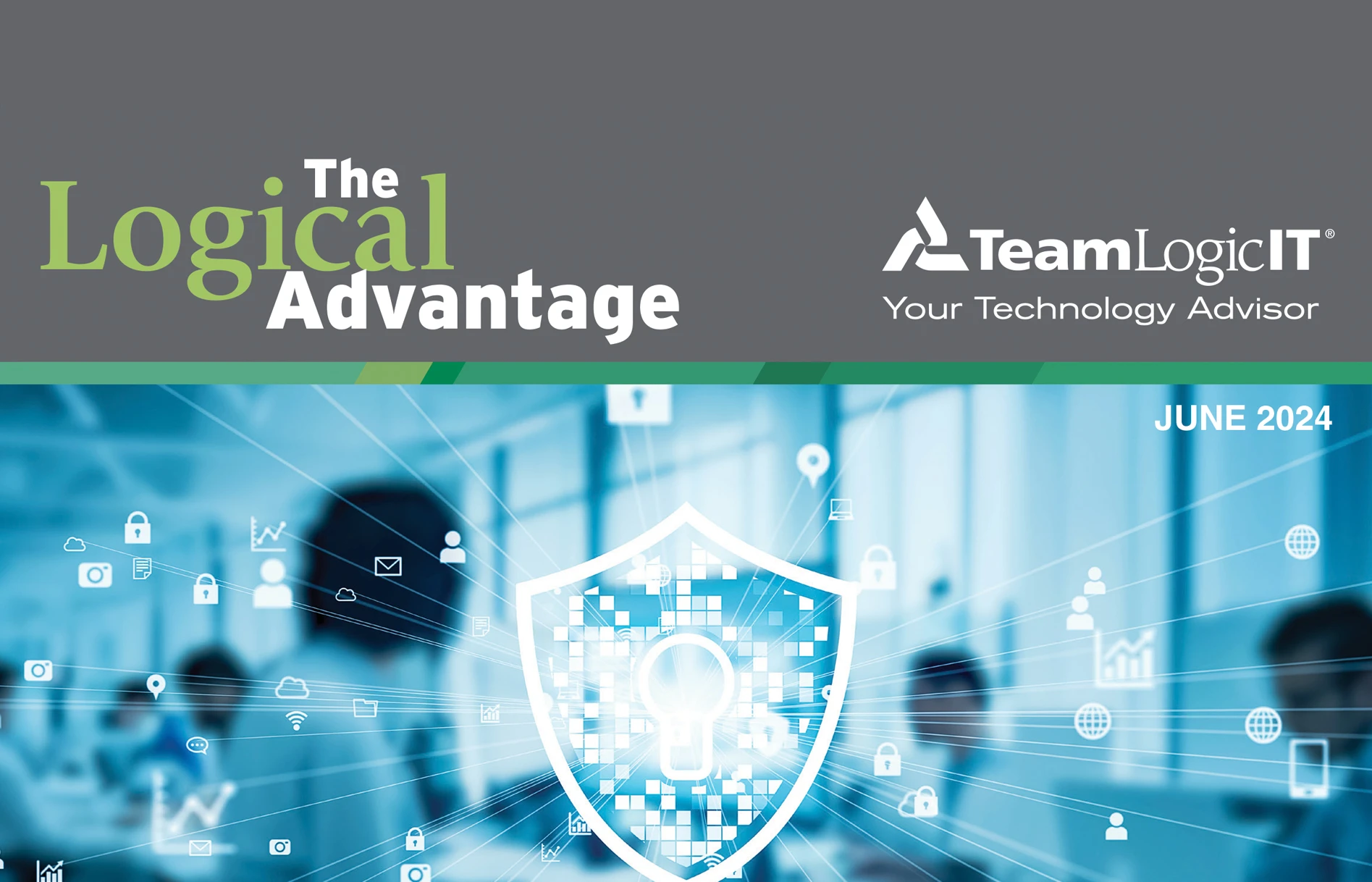 The Logical Advantage June 2024 Issue