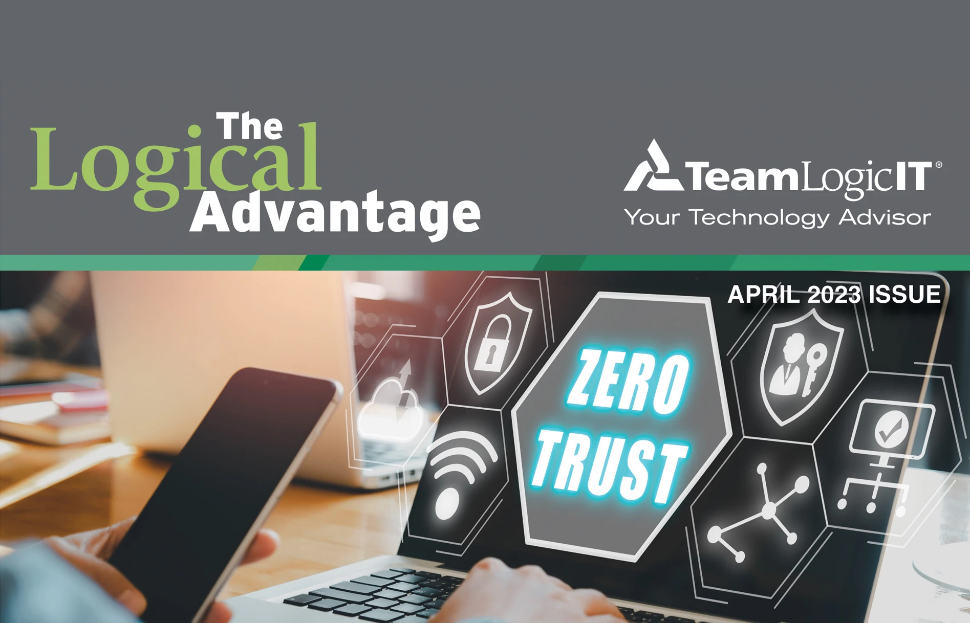 Newsletter - The Logical Advantage April 2023 Issue