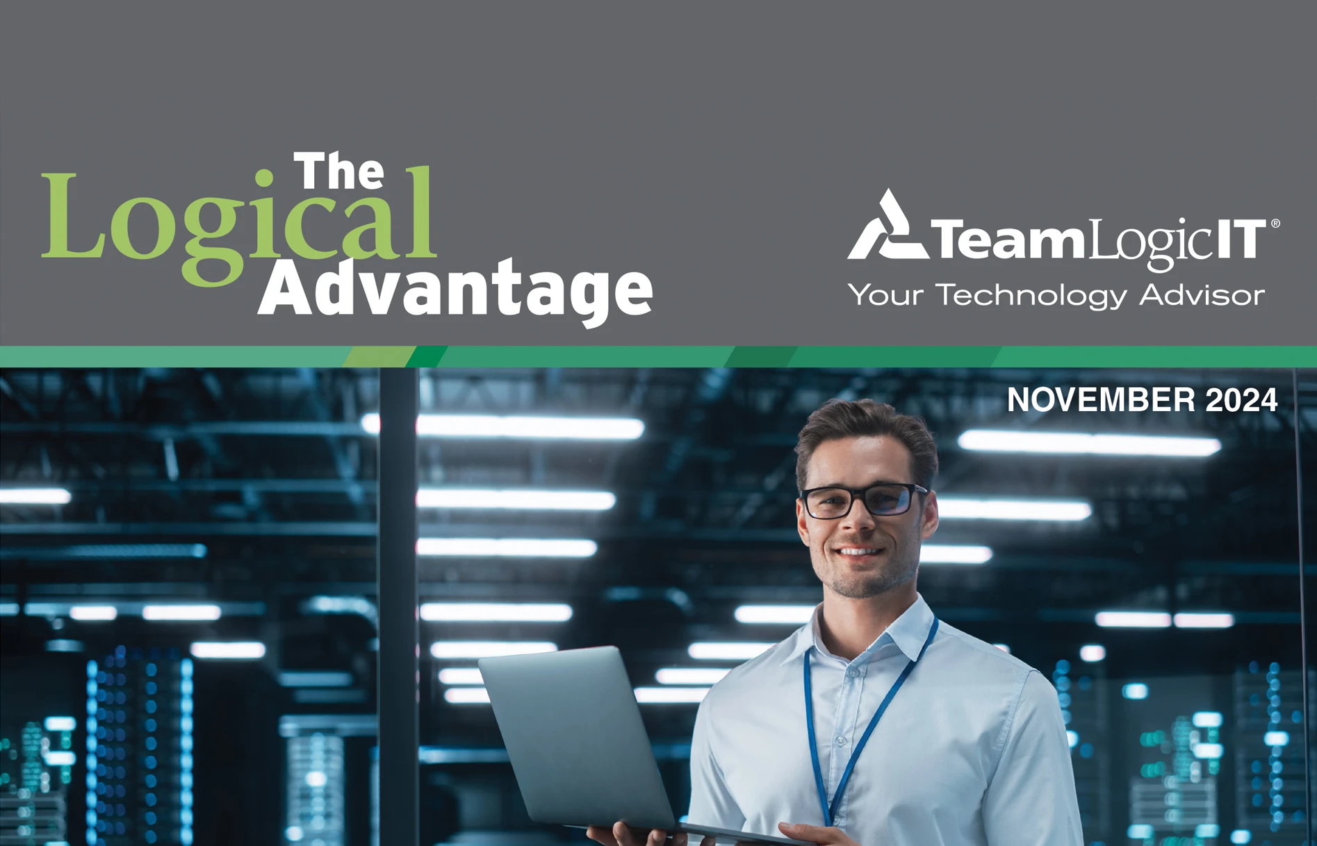 The Logical Advantage November 2024 Issue