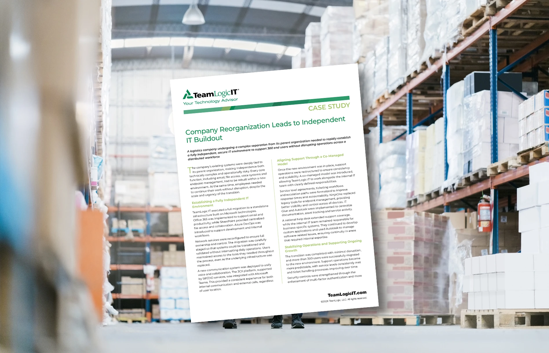 Company Reorganization Leads to Independent IT Buildout